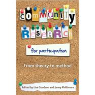 Community Research for Participation by Goodson, Lisa; Phillimore, Jenny, 9781847424358