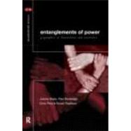 Entanglements of Power: Geographies of Domination/Resistance by Paddison,Ronan, 9780415184359