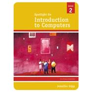 Spotlight on Introduction to Computers by Gipp, Jennifer, 9781423904359