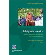 Safety Nets in Africa Effective Mechanisms to Reach the Poor and Most Vulnerable by Del Ninno, Carlo; Mills, Bradford, 9781464804359