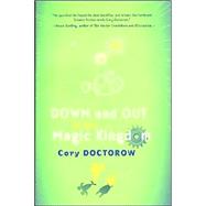 Down and Out in the Magic Kingdom by Doctorow, Cory, 9780765304360