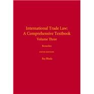 International Trade Law: A Comprehensive Textbook by Bhala, Raj, 9781531014360