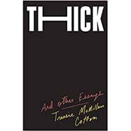Thick by Cottom, Tressie Mcmillan, 9781620974360