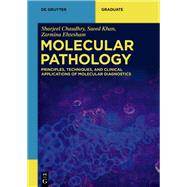 Molecular Pathology by Sharjeel Chaudhry; Saeed Khan; Zarmina Ehtesham, 9783119144360