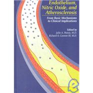 Endothelium, Nitric Oxide and Atherosclerosis by Panza, Julio; Cannon, Richard, 9780879934361