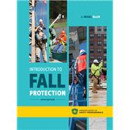 Introduction to Fall Protection by Ellis, J. Nigel, 9780939874361