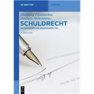 Schuldrecht by Fikentscher, Wolfgang; Heinemann, Andreas, 9783110364361