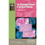 The Washington Manual of Surgical Pathology by Humphrey, Peter A.; Dehner, Louis P.; Pfeifer, John D., 9781451114362