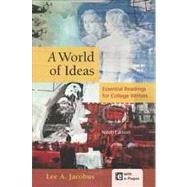 A World of Ideas Essential Readings for College Writers by Jacobus, Lee A., 9781457604362
