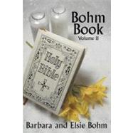 Bohm Book by Bohm, Barbara; Bohm, Elsie, 9781468594362