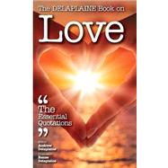 The Delaplaine Book on Love by Delaplaine, Andrew; Delaplaine, Renee, 9781507884362