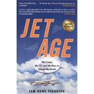 Jet Age by Verhovek, Sam Howe, 9781583334362