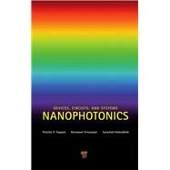 Nanophotonics: Devices, Circuits, and Systems by Yupapin; Preecha, 9789814364362