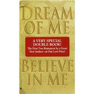 Dream of Me/Believe in Me by LITTON, JOSIE, 9780553584363