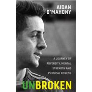 Unbroken by Aidan O'Mahony, 9781529344363