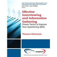 Effective Interviewing and Information Gathering by Diamante, Thomas; Gully, Stan; Phillips, Jean, 9781606494363