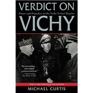 Verdict on Vichy by Curtis, Michael, 9781628724363