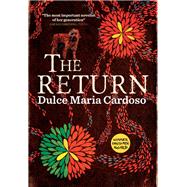 The Return by Cardoso, Dulce Maria; Gurra-quintana, ngel, 9780857054364