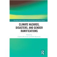 Climate Hazards, Disasters, and Gendered Ramifications by Kinnvall; Catarina, 9781138354364