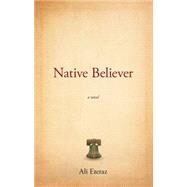 Native Believer by Eteraz, Ali, 9781617754364