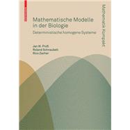 Mathematische Modelle in Der Biologie by Pruss, Jan W.; Schnaubelt, Roland; Zacher, Rico, 9783764384364