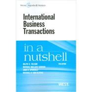 International Business Transactions in a Nutshell by Folsom, Ralph H.; Gordon, Michael Wallace; Spanogle, John A.; Van Alstine, Michael P., 9780314284365