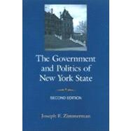 The Government and Politics of New York State by Zimmerman, Joseph F., 9780791474365