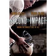 Second Impact by Klass, David; Klass, Perri, 9781250044365