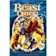 Beast Quest: Special 4: Kragos and Kildor the Two-Headed Demon by Blade, Adam, 9781408304365