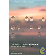 The Expression of Modality by Frawley, William, 9783110184365