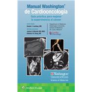 Manual Washington de Cardiooncologa Gua prctica para mejorar la supervivencia al cncer by Lenhan, Daniel; Zhang, Kathleen W.; Mitchell,, Joshua, 9788419284365