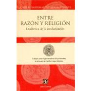 Entre razn y religin. Dialctica de la secularizacin by Habermas, Jrgen y Joseph Ratzinger, 9789681684365