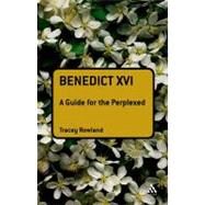 Benedict XVI by Rowland, Tracey, 9780567034366