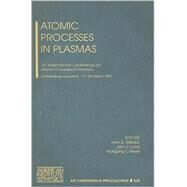 Atomic Processes in Plasmas: 15th International Conference on Atomic Processes in Plasmas, Gaithersburg, Maryland 19-22 March 2007 by Gillaspy, John D.; Curry, John J.; Wiese, Wolfgang L., 9780735404366