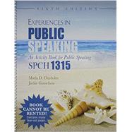 Experiences in Public Speaking by Chisholm, Marla D.; Ganschow, Jackie, 9781465274366