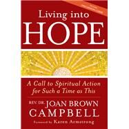 Living into Hope by Campbell, Joan Brown, 9781594734366