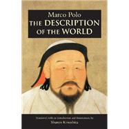 The Description of the World by Polo, Marco; Kinoshita, Sharon, 9781624664366