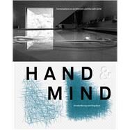 Hand & Mind Conversations on architecture and the built world by Murray, Ainslie; Ruan, Xing, 9781742234366