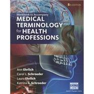 Student Workbook for Ehrlich/Schroeder/Ehrlich/Schroeder's Medical Terminology for Health Professions, 8th by Ehrlich, Ann; Schroeder, Carol; Ehrlich, Laura; Schroeder, Katrina, 9781305634367