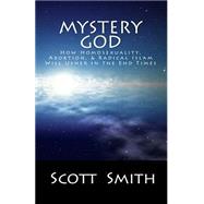 Mystery God by Smith, Scott E., 9781456424367