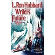 Writers of the Future by Hubbard, L. Ron, 9781592124367