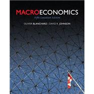 Macroeconomics, Fifth Canadian Edition, by Blanchard, Olivier, 9780132164368