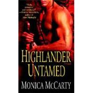 Highlander Untamed A Novel by MCCARTY, MONICA, 9780345494368