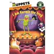 I Am Kermit the Frog by Santos, Ray (ADP); Segel, Jason (CON); Stoller, Nick (CON); Britt, Stephen; James, Steve, 9780606234368
