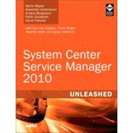 System Center Service Manager 2010 Unleashed by Meyler, Kerrie; Verkinderen, Alexandre; Bengtsson, Anders; Sundqvist, Patrik; Pultorak, David, 9780672334368
