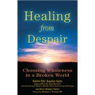Healing from Despair by Spitz, Rabbi Elie Kaplan, 9781580234368