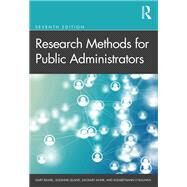 Research Methods for Public Administrators by Rassel, Gary; Leland, Suzanne; Mohr, Zachary; O'Sullivan, Elizabethann, 9780367334369