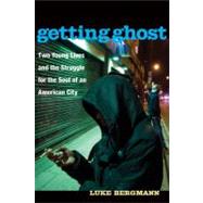 Getting Ghost by Bergmann, Luke, 9780472034369