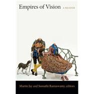 Empires of Vision by Jay, Martin; Ramaswamy, Sumathi, 9780822354369