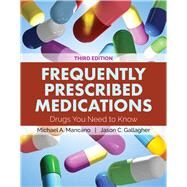 Frequently Prescribed Medications Drugs You Need to Know by Mancano, Michael A.; Gallagher, Jason C., 9781284144369